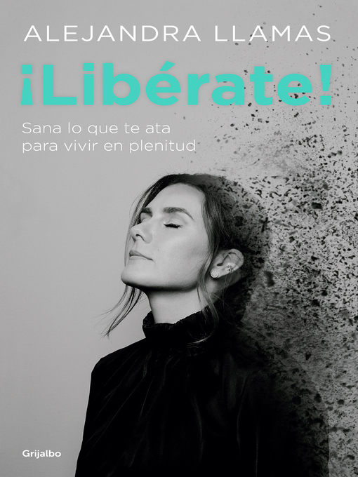 Title details for ¡Libérate! by Alejandra Llamas - Available